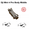 Dji Mini 4 Pro Body Middle - Dji Mini 4 Pro Body Tengah - Body